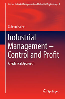 Fester Einband Industrial Management- Control and Profit von Gideon Halevi