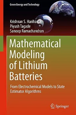 E-Book (pdf) Mathematical Modeling of Lithium Batteries von Krishnan S. Hariharan, Piyush Tagade, Sanoop Ramachandran