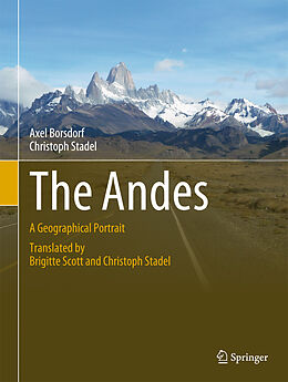 E-Book (pdf) The Andes von Axel Borsdorf, Christoph Stadel