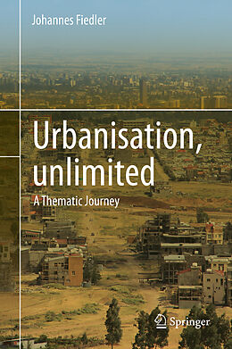 Livre Relié Urbanisation, unlimited de Johannes Fiedler