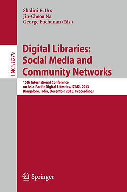 Kartonierter Einband Digital Libraries: Social Media and Community Networks von 