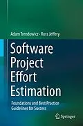 E-Book (pdf) Software Project Effort Estimation von Adam Trendowicz, Ross Jeffery