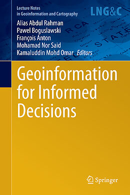 Livre Relié Geoinformation for Informed Decisions de 
