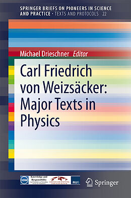 eBook (pdf) Carl Friedrich von Weizsäcker: Major Texts in Physics de Michael Drieschner