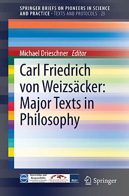Couverture cartonnée Carl Friedrich von Weizsäcker: Major Texts in Philosophy de 