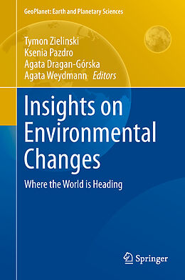 Livre Relié Insights on Environmental Changes de 