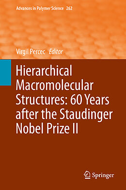 Fester Einband Hierarchical Macromolecular Structures: 60 Years after the Staudinger Nobel Prize II von 