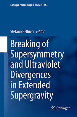 Fester Einband Breaking of Supersymmetry and Ultraviolet Divergences in Extended Supergravity von 