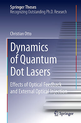 Fester Einband Dynamics of Quantum Dot Lasers von Christian Otto