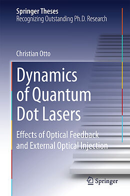 E-Book (pdf) Dynamics of Quantum Dot Lasers von Christian Otto