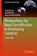 E-Book (pdf) Photovoltaics for Rural Electrification in Developing Countries von Tania Urmee, David Harries, Hans-Gerhard Holtorf