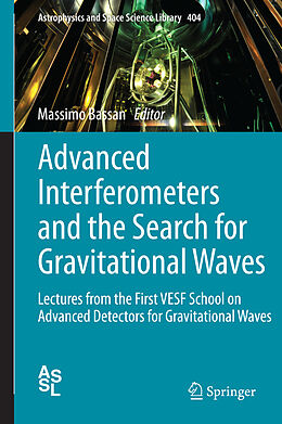 Fester Einband Advanced Interferometers and the Search for Gravitational Waves von 