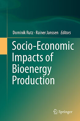 eBook (pdf) Socio-Economic Impacts of Bioenergy Production de Dominik Rutz, Rainer Janssen