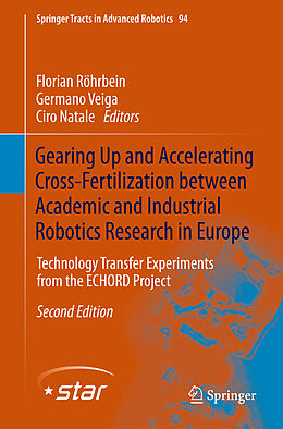 eBook (pdf) Gearing Up and Accelerating Cross-fertilization between Academic and Industrial Robotics Research in Europe: de 