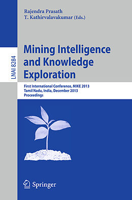 Kartonierter Einband Mining Intelligence and Knowledge Exploration von 