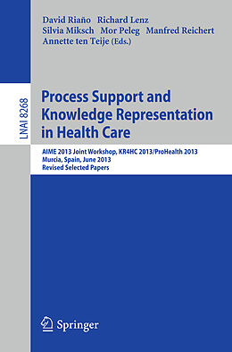 Kartonierter Einband Process Support and Knowledge Representation in Health Care von 