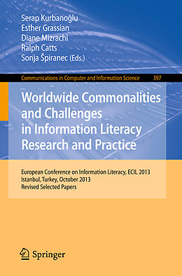 Kartonierter Einband Worldwide Commonalities and Challenges in Information Literacy Research and Practice von 