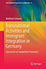 eBook (pdf) Transnational Activities and Immigrant Integration in Germany de Reinhard Schunck