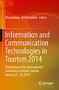 E-Book (pdf) Information and Communication Technologies in Tourism 2014 von Zheng Xiang, Iis Tussyadiah