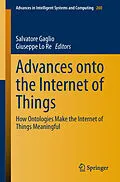 E-Book (pdf) Advances onto the Internet of Things von Salvatore Gaglio, Giuseppe Lo Re