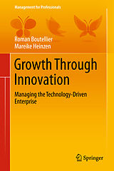 Livre Relié Growth Through Innovation de Mareike Heinzen, Roman Boutellier