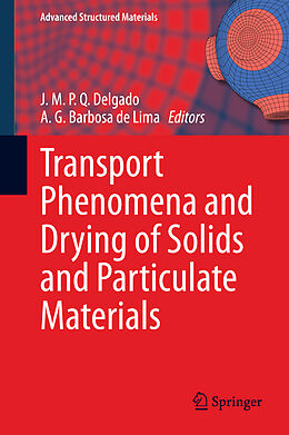 Fester Einband Transport Phenomena and Drying of Solids and Particulate Materials von 