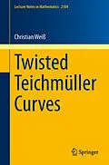 E-Book (pdf) Twisted Teichmüller Curves von Christian Weiß