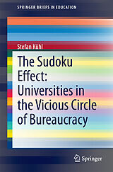 E-Book (pdf) The Sudoku Effect: Universities in the Vicious Circle of Bureaucracy von Stefan Kühl