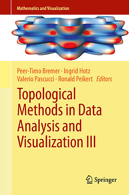 Livre Relié Topological Methods in Data Analysis and Visualization III de 