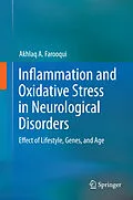 E-Book (pdf) Inflammation and Oxidative Stress in Neurological Disorders von Akhlaq A. Farooqui