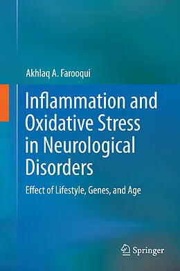 E-Book (pdf) Inflammation and Oxidative Stress in Neurological Disorders von Akhlaq A. Farooqui