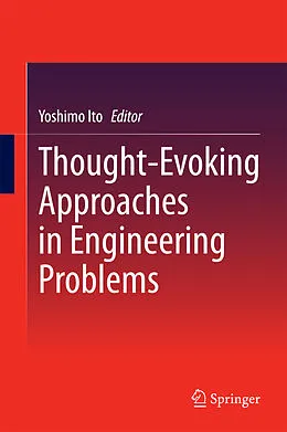 E-Book (pdf) Thought-Evoking Approaches in Engineering Problems von Yoshimo Ito