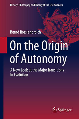 Livre Relié On the Origin of Autonomy de Bernd Rosslenbroich