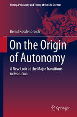 eBook (pdf) On the Origin of Autonomy de Bernd Rosslenbroich