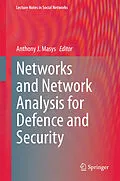 E-Book (pdf) Networks and Network Analysis for Defence and Security von Anthony J. Masys