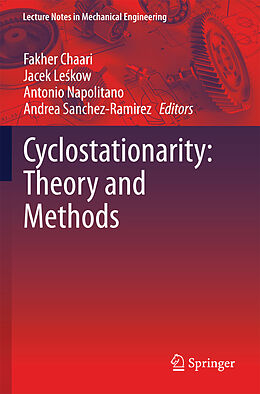 E-Book (pdf) Cyclostationarity: Theory and Methods von Fakher Chaari, Jacek Le?kow, Antonio Napolitano