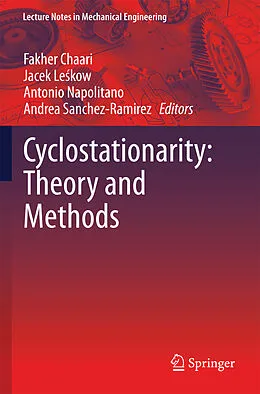 E-Book (pdf) Cyclostationarity: Theory and Methods von Fakher Chaari, Jacek Le?kow, Antonio Napolitano