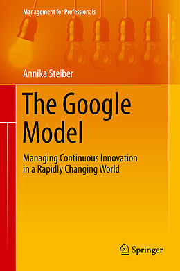eBook (pdf) The Google Model de Annika Steiber