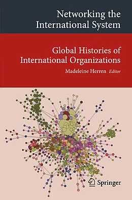 E-Book (pdf) Networking the International System von Madeleine Herren
