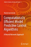 E-Book (pdf) Computationally Efficient Model Predictive Control Algorithms von Maciej Lawrynczuk
