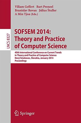 E-Book (pdf) SOFSEM 2014: Theory and Practice of Computer Science von 