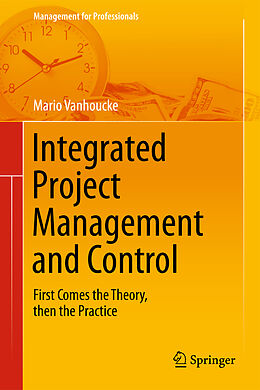 Fester Einband Integrated Project Management and Control von Mario Vanhoucke