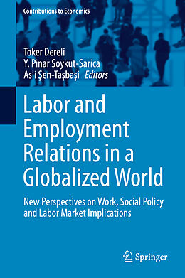 Livre Relié Labor and Employment Relations in a Globalized World de 