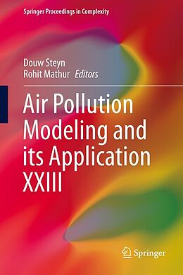 E-Book (pdf) Air Pollution Modeling and its Application XXIII von Douw Steyn, Rohit Mathur