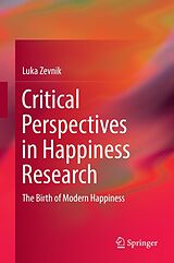 eBook (pdf) Critical Perspectives in Happiness Research de Luka Zevnik