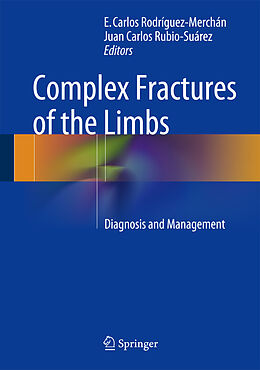 Livre Relié Complex Fractures of the Limbs de 