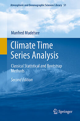 Livre Relié Climate Time Series Analysis de Manfred Mudelsee