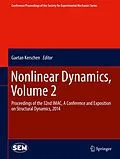 E-Book (pdf) Nonlinear Dynamics, Volume 2 von Gaetan Kerschen