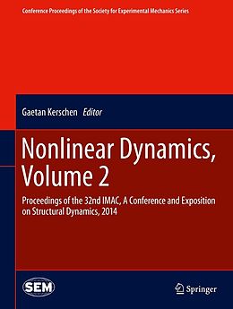 E-Book (pdf) Nonlinear Dynamics, Volume 2 von Gaetan Kerschen