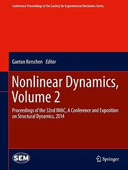 E-Book (pdf) Nonlinear Dynamics, Volume 2 von Gaetan Kerschen